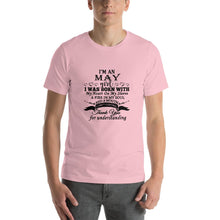 Load image into Gallery viewer, I'm an May girl - i was born with my heart Unisex T-Shirt