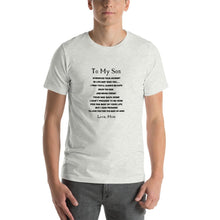 Load image into Gallery viewer, To my son, wherever your journey i life may take you Unisex T-Shirt