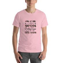 Load image into Gallery viewer, April 22nd girl with tattoos eyes and  thighs Unisex T-Shirt
